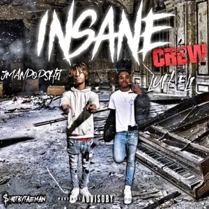 Insane crew (feat. Luh eli)