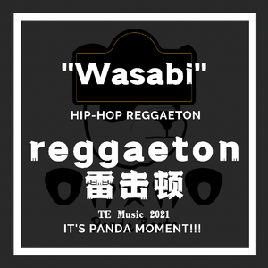 【FREE】“Wasabi” Reggaeton Dance Hall 雷击顿 Beat 2021