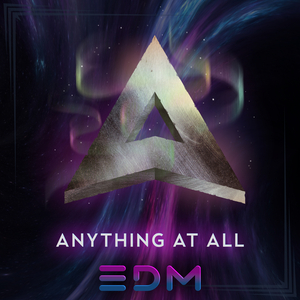 Anything at All (EDM Remix Instrumental)