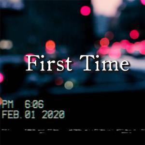 First Time