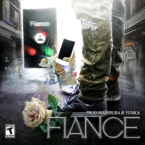 Fiance (feat. Yunka & Manibura)