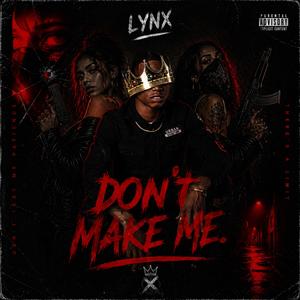 Don’t Make Me