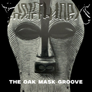 The Oak Mask Groove