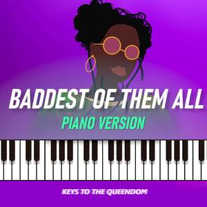 B.O.T.A. (Baddest Of Them All) (Piano Version)