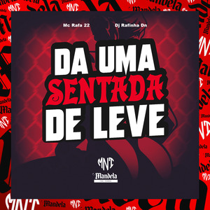 Da uma Sentada de Leve