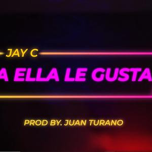 A Ella Le Gusta