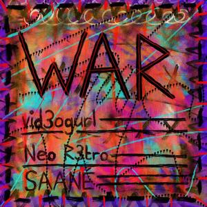 WAR! (feat. SAANE)