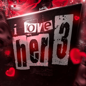 I Love Her 3
