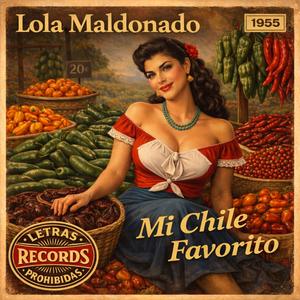 Mi Chile Favorito (feat. Lola Maldonado)