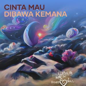 Cinta Mau Dibawa Kemana (Remastered 2024)