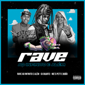 Rave ao Infinito e Além