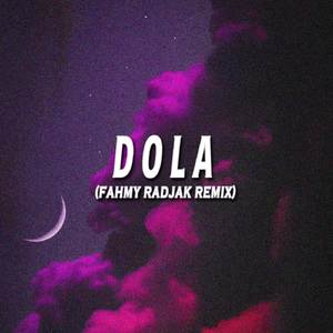 DOLA (FAHMY RADJAK REMIX)