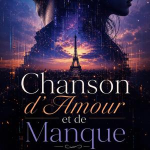 Chanson d'Amour et de Manque