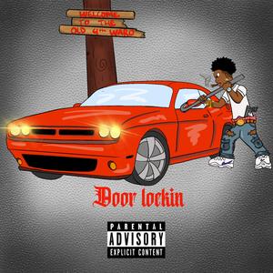 Door Lockin' (feat. TruMoney)