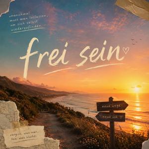 Frei sein