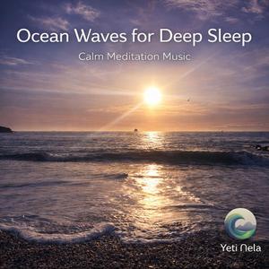 Ocean Waves for Deep Sleep (Calm Meditation Music)