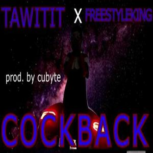 CockBack (feat. Tawitit)