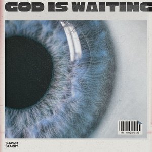 God Is Waiting