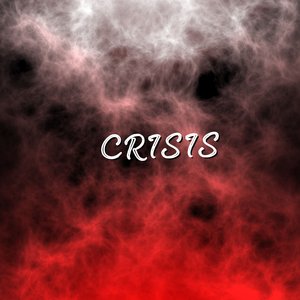 Crisis