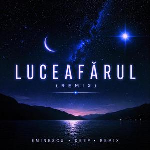 Luceafărul (Remix)