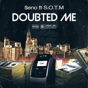 Doubted Me