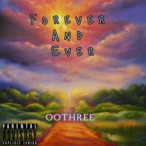Forever And Ever (feat. Cosmittoo)