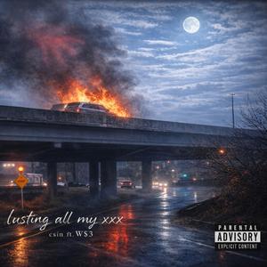 lusting all my xxx (feat. W$3)