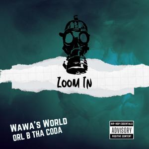 Zoom In (feat. Wawa's World & DJ Nicar)