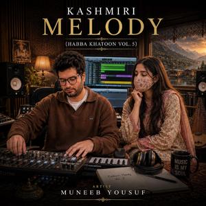 Kashmiri Melody (Habba Khatoon Vol. 5)