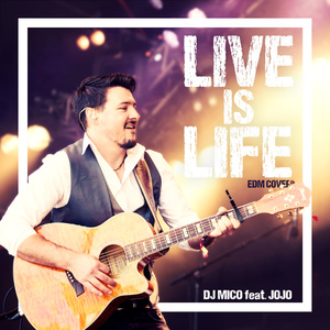 Live Is Life (Radio Edit)