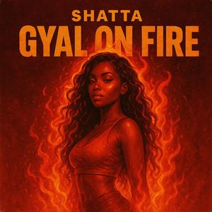 Gyal on fire