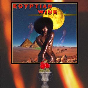 Egyptian Wine (feat. Wizz)