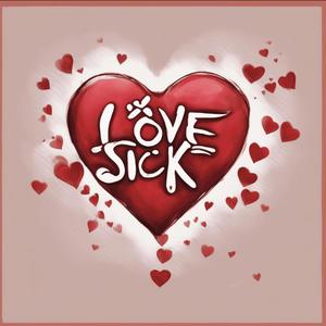 Love sick (feat. Biggie Cheese Puff)