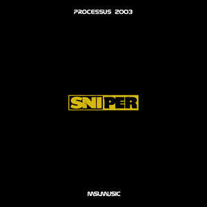 Sniper Processus 2003
