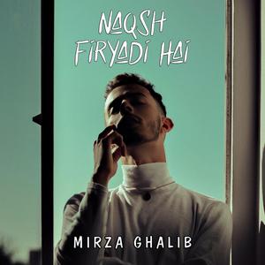 Naqsh Firyadi Hai