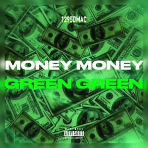 Money Money Green Green