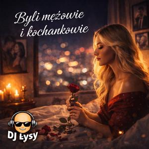 Byli Mężowie i Kochankowie
