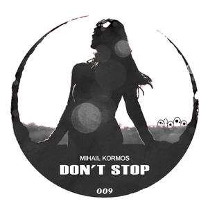 Don't Stop (Original Mix)