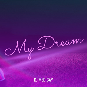 My Dream