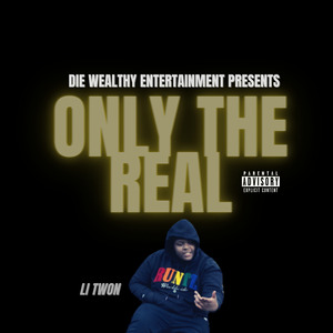 O.T.R(Only The Real)