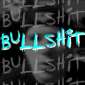 Bullshit (feat. Zima)