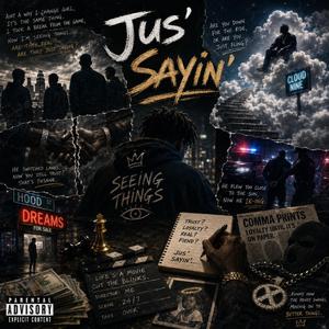 JUS' SAYIN' (Special Version)