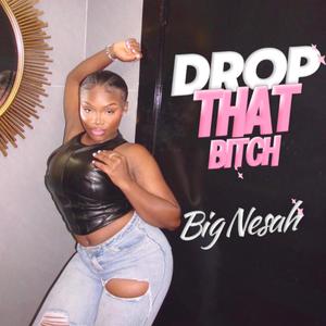 Drop That Bitch