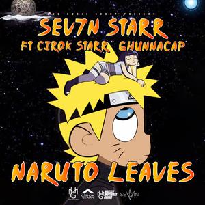 Naruto Leaves (feat. Cirok Starr & 6HunnaCap)