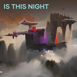 Is This Night