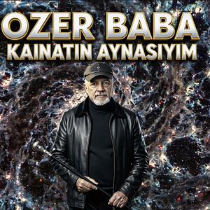 Kainatın Aynasıyım