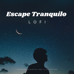Escapada Tranquila Lofi