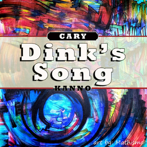 Dink's Song