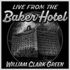 William Clark Green - Me, Her and You (Live)