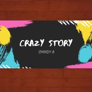 Crazy Story